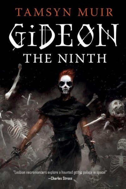 Book cover for Tamsyn Muir's debut fantasy novel, Gideon the Ninth.