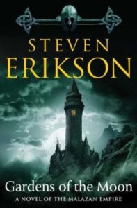 Cover art for Steven Erikson's Gardens of the Moon, the first book in his Malazan series, showing a lone tower lit by moonlight.