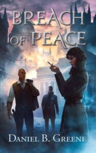 Book cover for Daniel Greene's dark fantasy novella A Breach of Peace.
