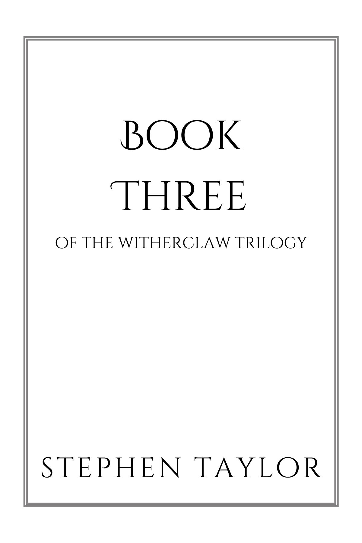 I wrote a draft of book three